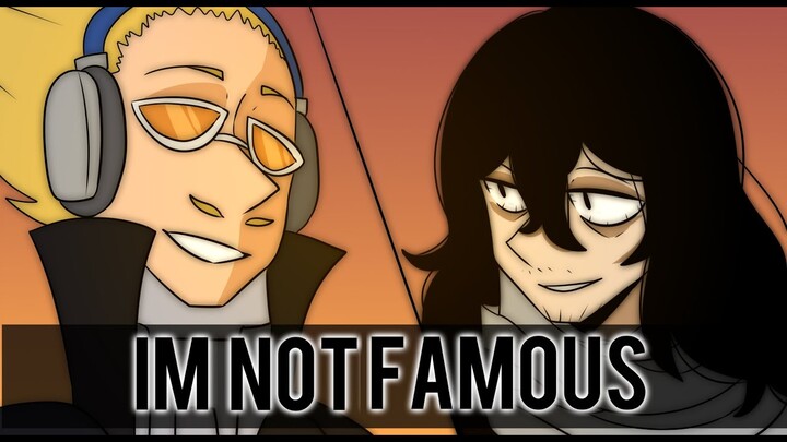 I'm Not Famous || BNHA AMV/Animatic 【500 subs special ig】