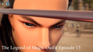 The Legend of Magic Outfit Episode 13