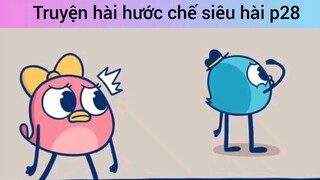 Truyện hài hước chế siêu hài p28