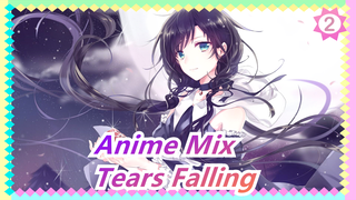 [Anime Mix/Emotional] Say Goodbye with Smile, But Tears Falling_2