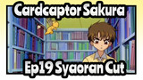 [Cardcaptor Sakura] Ep19 Syaoran Cut_B