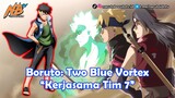 Boruto: Two Blue Vortex - Kerjasama Tim 7