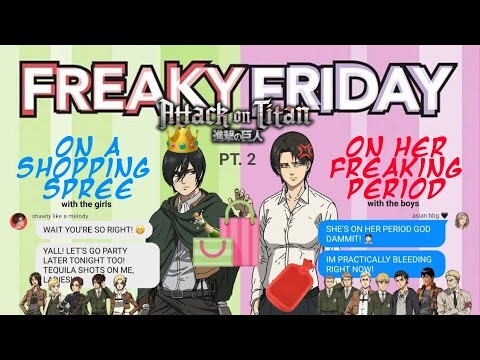 levi and mikasa switch bodies pt. 2 | a freaky friday special and it's WHOLESOME 💕 [aot]