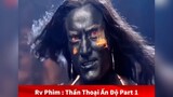 Rv phim:Thần Thoại Ấn Độ