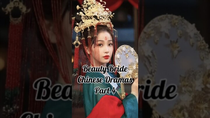 Beauty Bride Chinese Dramas Part4 #cdrama #chinesedrama #zhaoliying #zhaolusi #jujingyi #bailu