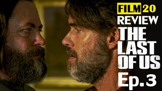 ความรู้สึกหลังดู The Last of Us  Ep.3 ( สปอย ) | HBO GO | Film20 Review