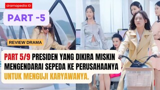 Part 5/9- Presiden berpura-pura menjadi karyawan magang di perusahaanya dan diperlakukan tidak baik.