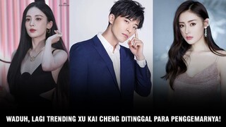 Lagi Trending, Inilah Fakta Kronologi Hubungan Xu Kaicheng, Crystal Zhang dan Guli Nazha 🎥