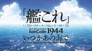 Kancolle Season 2: Itsuka ano Umi de Episode 1