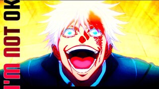 Jujutsu Kaisen Season 2 Episode 4「AMV/EDIT」I'm Not Okay