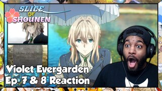 Violet Evergarden Episode 7 & 8 Reaction | VIOLET FINALLY FIGURES OUT THE TRUTH ABOUT GILBERT!!!