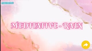 MEDITATIVE - RAIN | MEDITATION #5 ⭐