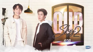 Our Skyy 2 Episode 5