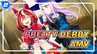 AMV/Pretty Derby | Menjadi alasan atas usahamu