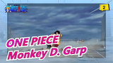 [ONE PIECE] Justice Or Family| Who Can Understand Garp's Heart_2