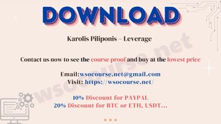 Karolis Piliponis – Leverage