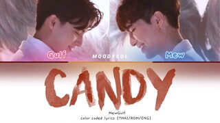 [ Color Coded Lyrics] MewGulf - ลูกอม (Look Aum)  / (Candy) Live Version