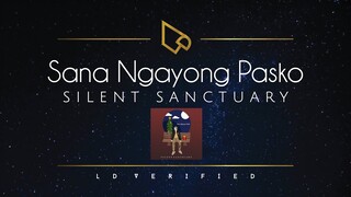 Silent Sanctuary | Sana Ngayong Pasko (Lyric Video)