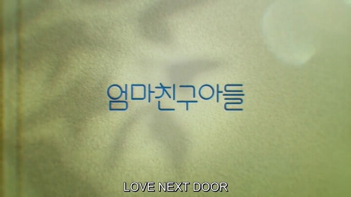 Eng Sub | Love Next Door Ep.1