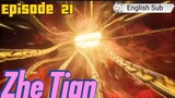 (Zhe Tian) Shrouding the heaven Episode 21 Sub English