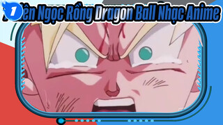 [7 Viên Ngọc Rồng Dragon Ball Nhạc Anime]_1