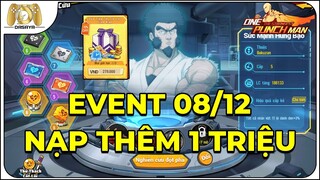 One Punch Man: The Strongest VNG: NẠP THÊM 1 TRIỆU CHƠI EVENT VÀ CÁI KẾT