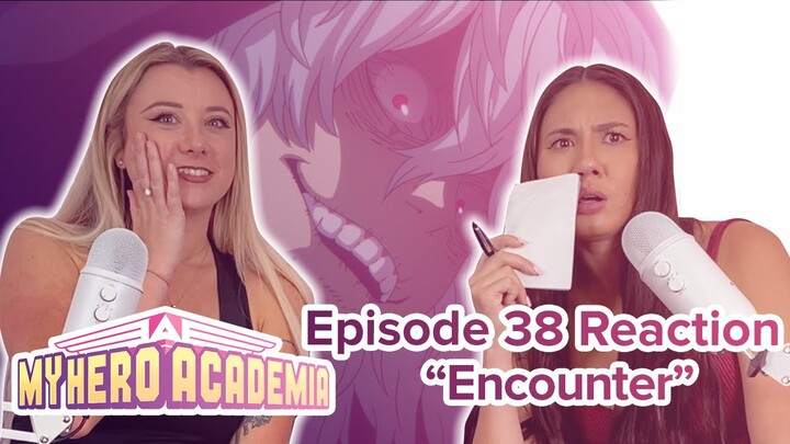 My Hero Academia - Reaction - S2E25 - Encounter