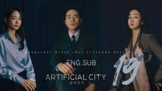 (RAW) ARTIFICIAL CITY (2021) EPISODE 19