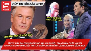 Tài tử Alec Baldwin bật khóc sau khi bị điều tra; Rapper kì cựu khẳngđịnh: Trình Seachains bằng HLV