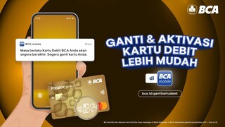 Kartu Debit Expired? Begini Cara Ganti Kartu Debit BCA di BCA mobile