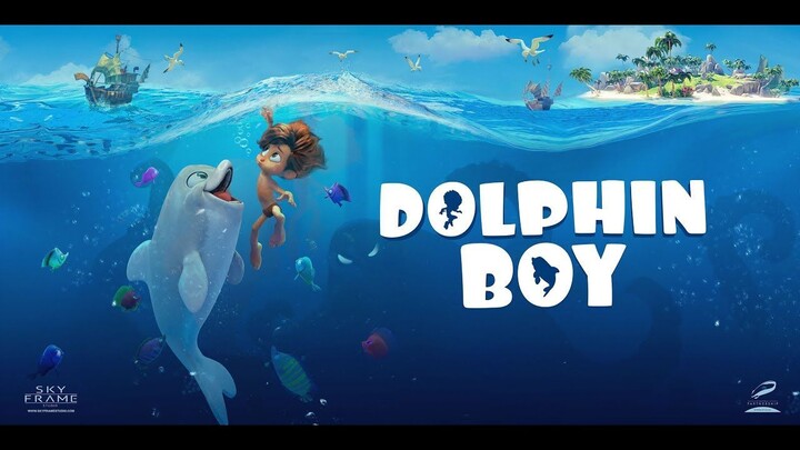 Dolphin Boy (2022) 1080p - Popular Animation Movie