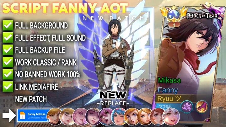 Script Skin Fanny Attack On Titan - Mikasa No Password | Full Effect Voice | Patch Terbaru