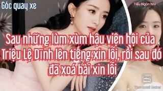Hậu viện hội Triệu Lệ Dĩnh lên tiếng xin lỗi, nhưng sau đó đã xoá/ ẩn bài xin lỗi
