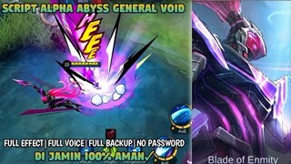 Script Skin Alpha Abyss General Void Full Efeect No Password Patch Terbaru  | Mobile Legends