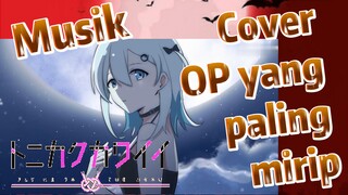 [Tonikaku Kawaii] Musik | Cover OP yang paling mirip