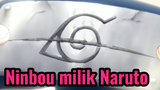 Ninbou milik Naruto