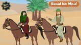 Kisah Keislaman Khalid bin Walid | Kisah Teladan