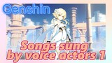 Songs sung by voice actors 1