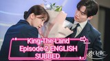 KING THE LAND 👑 EPISODE 2 ENGLISH SUBBED