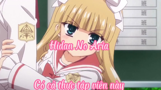 Hidan No Aria _Tập 5 Có cả thực tập viên này