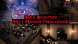 50v1 Manor Challenge! | Dark Deception: Deadly Decadence