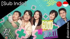 Good Will Society (2025) – Eps. 12 [Sub Indo]