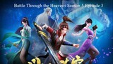 Battle Through the Heavens Season 5 Episode 3