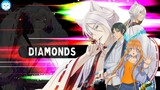 Momochi-san Chi no Ayakashi Ouji「AMV」-   Diamonds