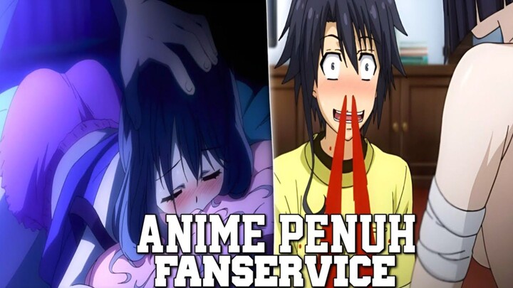 Top 10 Anime Yang Banyak FANSERVICE