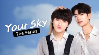 [English Sub.] 𝗬 𝗼 𝘂 𝗿 𝗦𝗸𝘆 | Ep.1