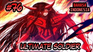 Ultimate Soldier ch 76 Bahasa Indonesia