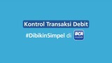 Kontrol Transaksi Debit BCA di BCA mobile