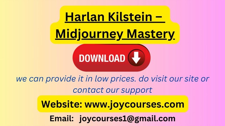 Harlan Kilstein – Midjourney Mastery