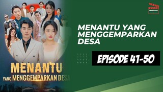 Menantu yang menggemparkan Desa Eps 41-50